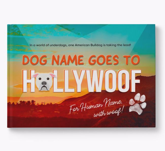 Personalised Book: American Bulldog Goes to Hollywoof